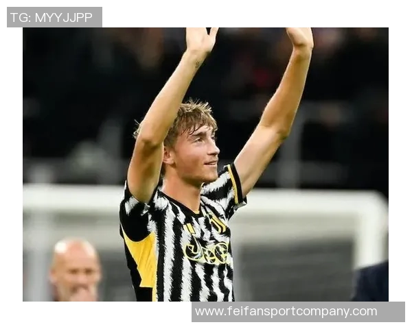 赫伊森父亲期待儿子对阵尤文图斯深厚感情让我们倍感期待